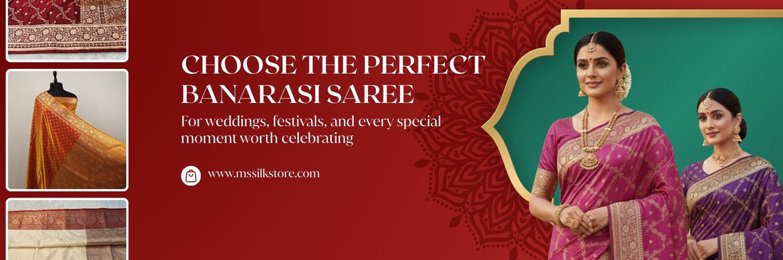 Choose the Perfect Banarasi Saree